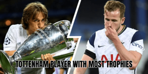 Tottenham Player With Most Trophies